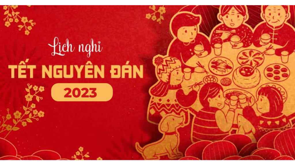 Lịch nghỉ Tết Nguyên Đán 2023