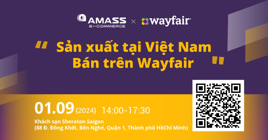 Hội nghị thượng đỉnh thu hút các nhà cung ứng mới từ Wayfair Việt Nam “Sản xuất tại Việt Nam - Bán trên Wayfair” 2 Facebook VNM HAWA