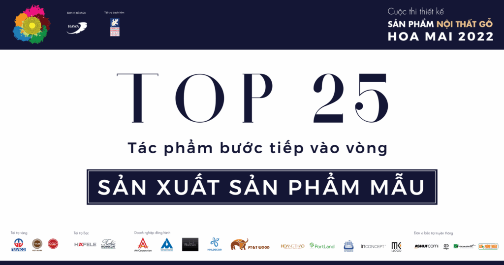 Lộ diện top 25 tác phẩm xuất sắc nhất bước tiếp vào vòng sản xuất mẫu 1 top 25