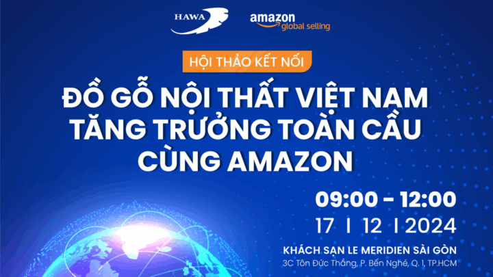 hoi-thao-ket-noi-do-go-noi-that-viet-nam-tang-truong-toan-cau-cung-amazon