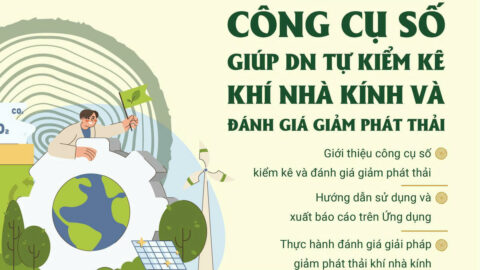 Khóa Đào Tạo Trực Tuyến: Công cụ số giúp doanh nghiệp tự kiểm kê khí nhà kính & đánh giá giảm phát thải